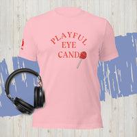Playful Eye Candy (Unisex) T-Shirt
