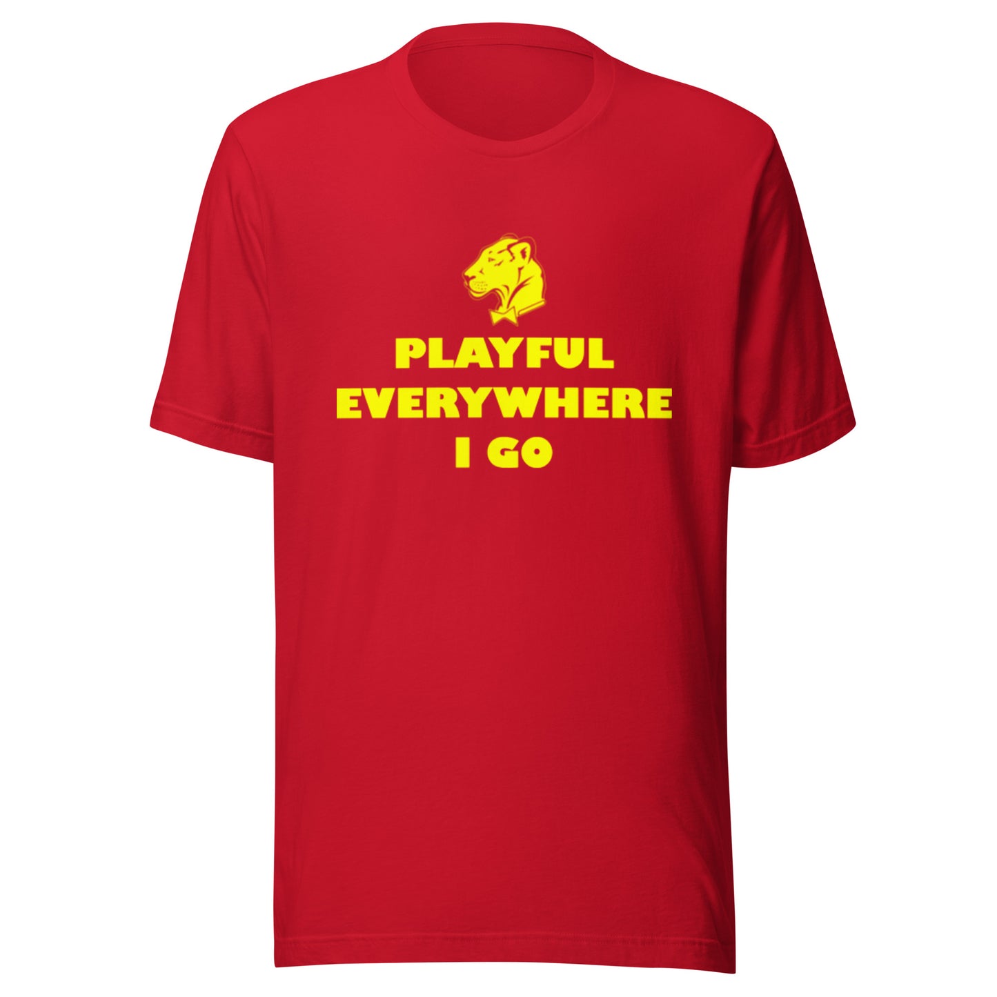 Playful Everywhere I Go (Unisex) Tee