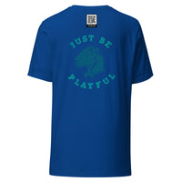 Playful Everywhere I Go (Unisex) Tee