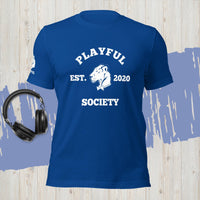 Playful Society (Unisex) T-Shirt