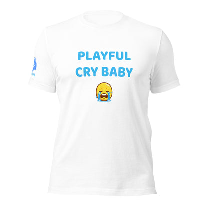 Playful Cry Baby (Unisex) T-Shirt
