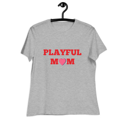 Playful Mom Ladies Relaxed T-Shirt