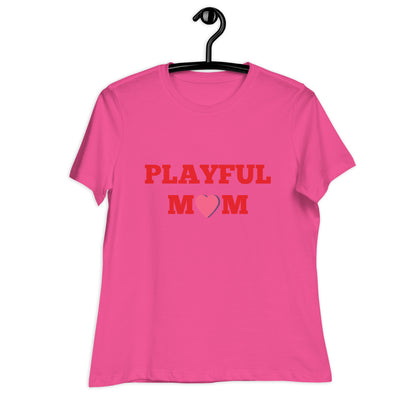 Playful Mom Ladies Relaxed T-Shirt