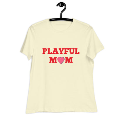 Playful Mom Ladies Relaxed T-Shirt