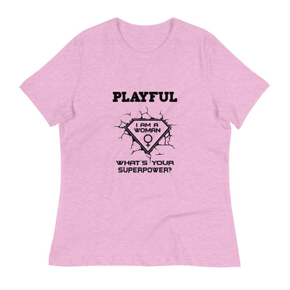 Playful I Am A Woman Relaxed T-Shirt
