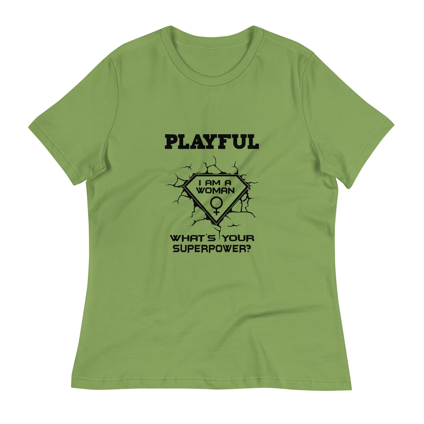 Playful I Am A Woman Relaxed T-Shirt