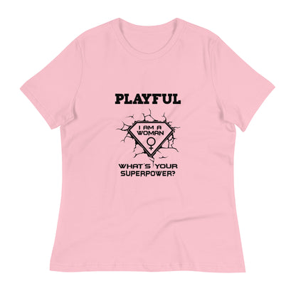 Playful I Am A Woman Relaxed T-Shirt