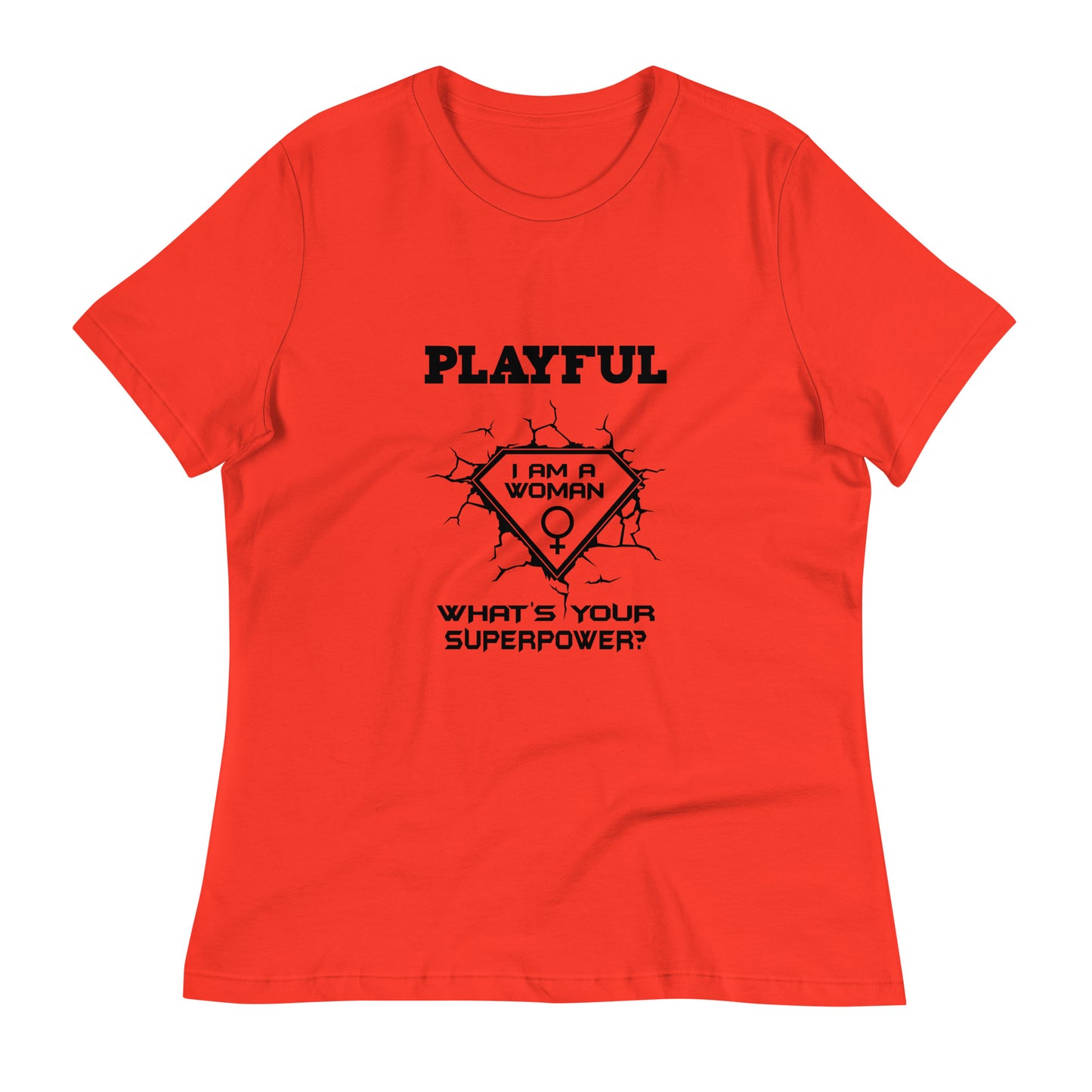 Playful I Am A Woman Relaxed T-Shirt