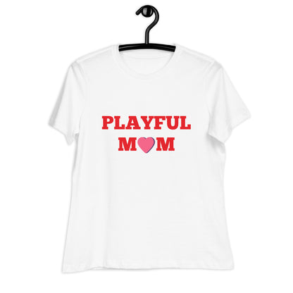 Playful Mom Ladies Relaxed T-Shirt