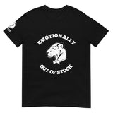 Playful Emotionally Out of Stock (Unisex) T-Shirt