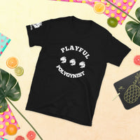 Playful Polygynist (Unisex) T-Shirt
