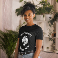 Playful Emotionally Out of Stock (Unisex) T-Shirt
