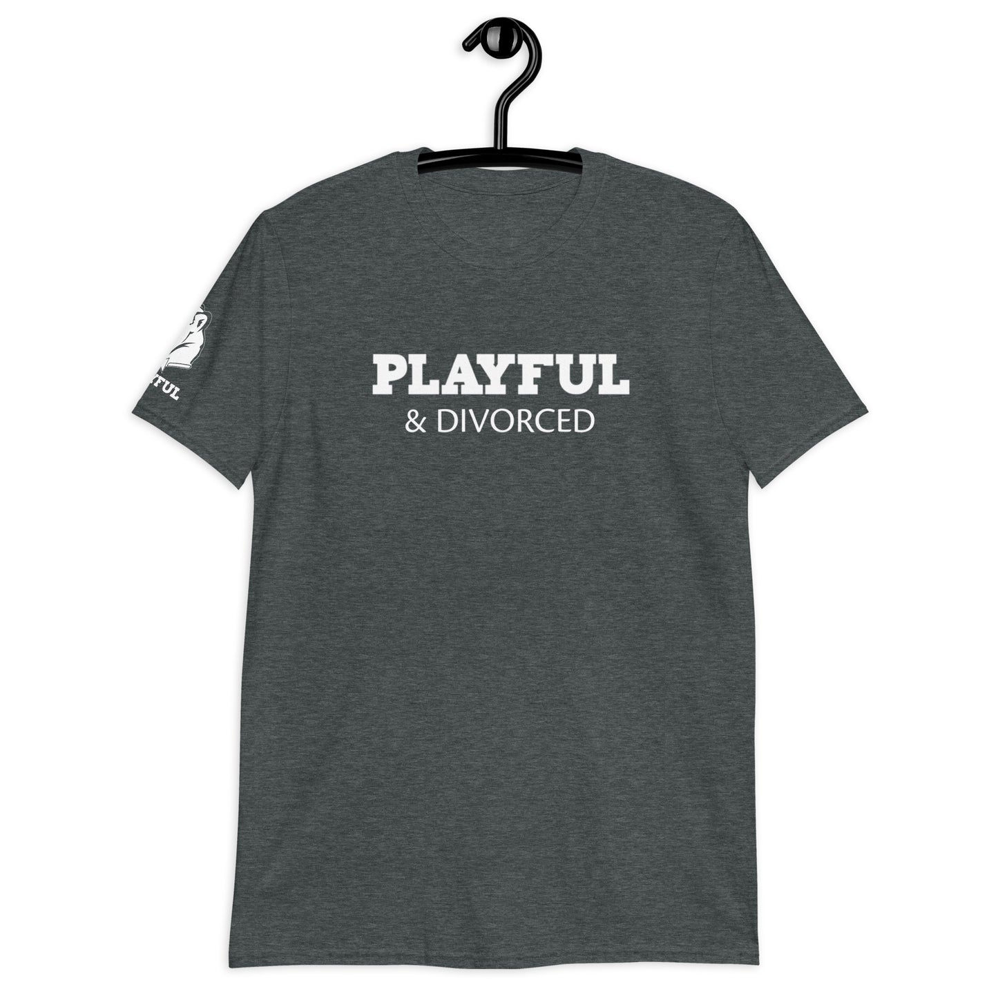 Playful & Divorced (Unisex) T-Shirt