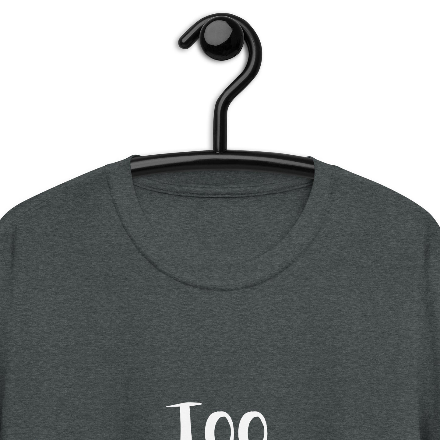 Too Playful To Be Hateful (Unisex) T-Shirt