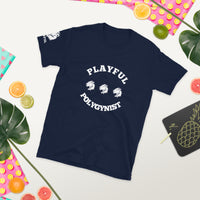 Playful Polygynist (Unisex) T-Shirt
