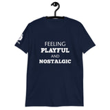 Feeling Playful & Nostalgic (Unisex) T-Shirt
