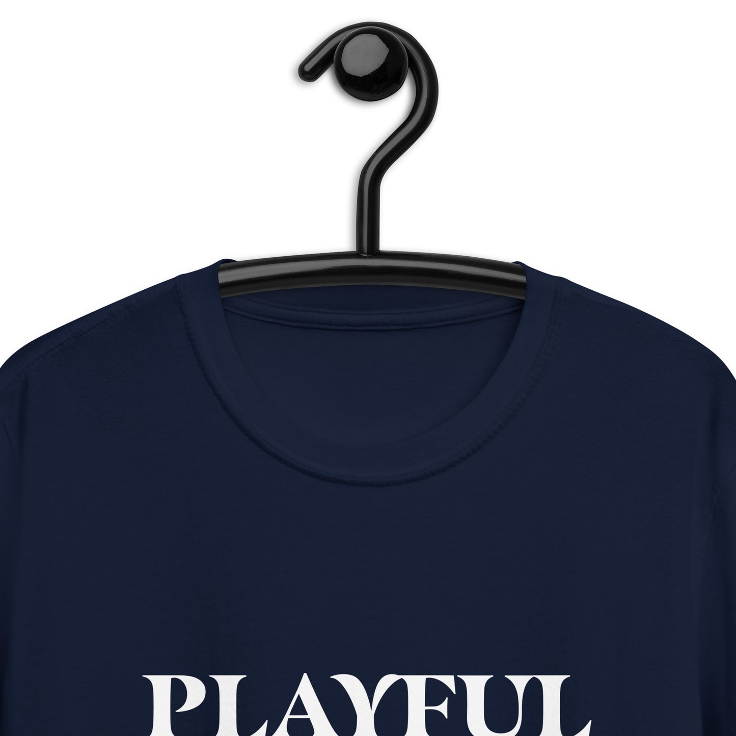 Playful But Thou Shall Not Try Me (Unisex) T-Shirt