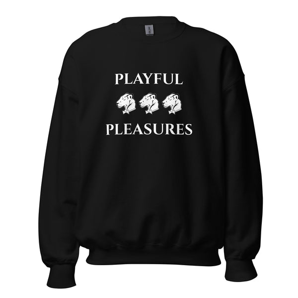 Playful Pleasures (Unisex) Sweatshirt