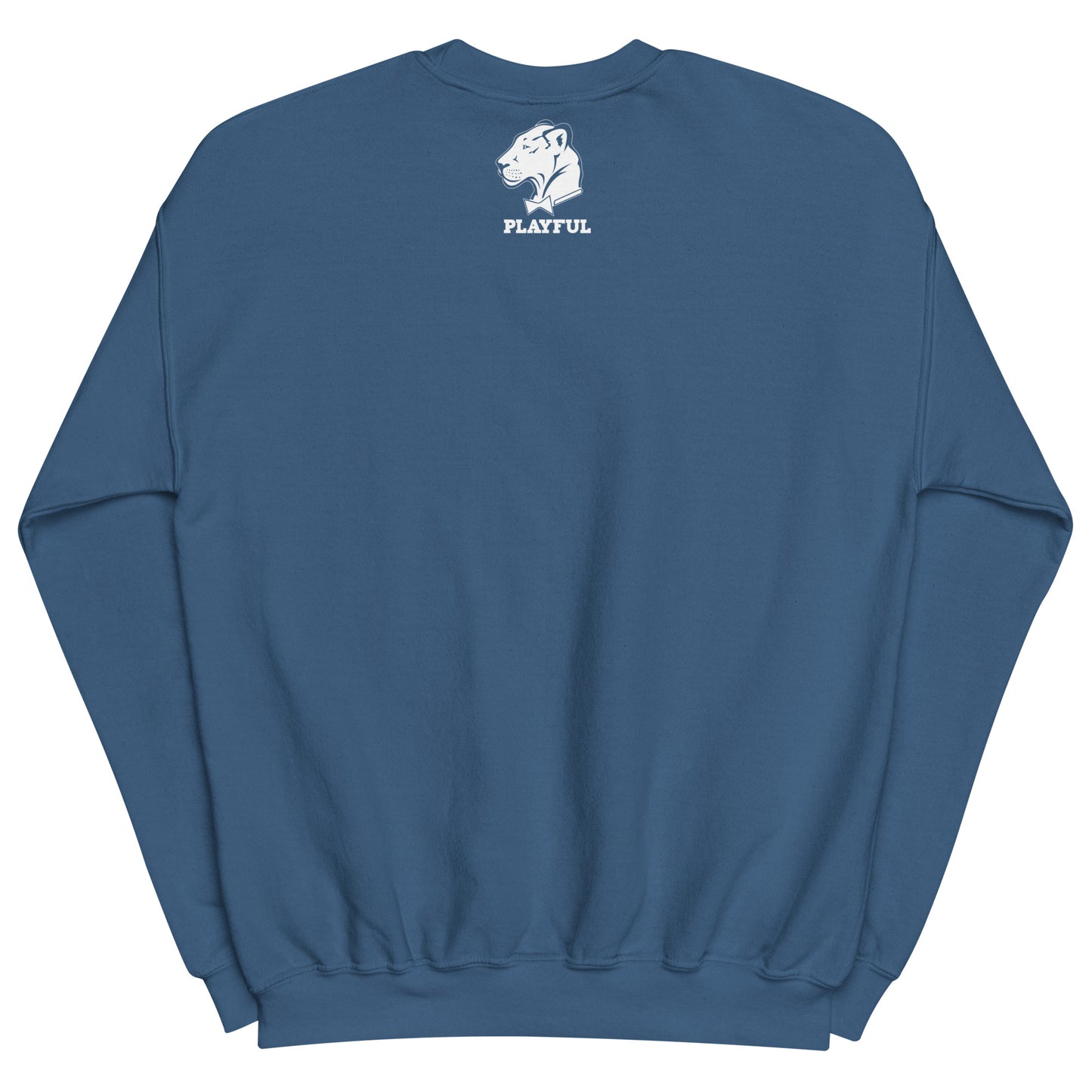 Playful Just Be Happy (Unisex) Sweatshirt
