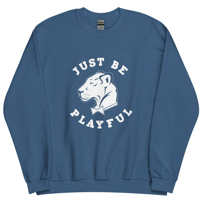 Playful Just Be Happy (Unisex) Sweatshirt