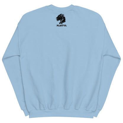 Playful Just Be Playful (Unisex) Sweatshirt