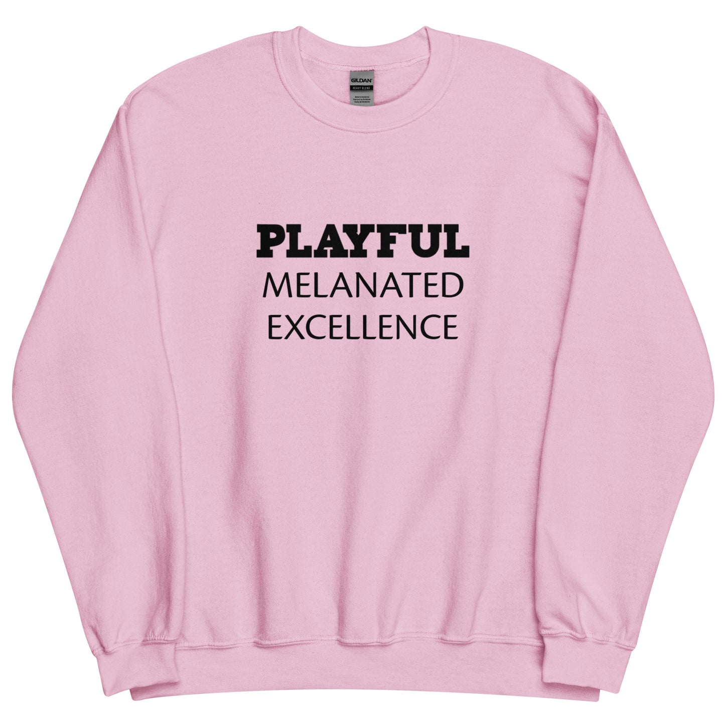 Playful Melanated Excellence (Unisex) Sweatshirt