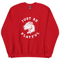 Playful Just Be Happy (Unisex) Sweatshirt