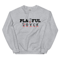 Playful Lover (Unisex) Sweatshirt