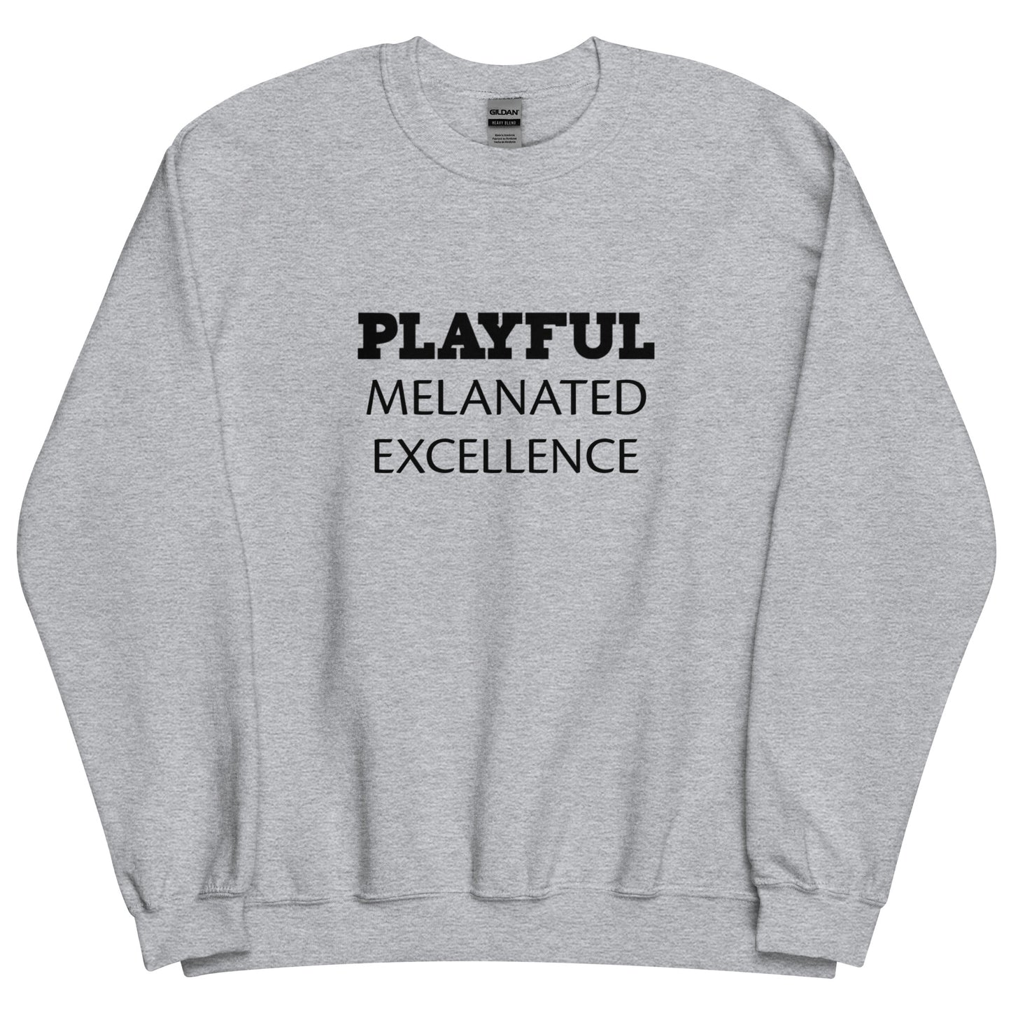 Playful Melanated Excellence (Unisex) Sweatshirt
