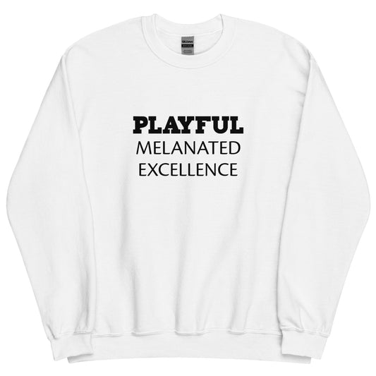 Playful Melanated Excellence (Unisex) Sweatshirt