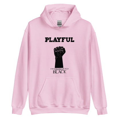 Playful Unapologetically Black (Unisex) Hoodie