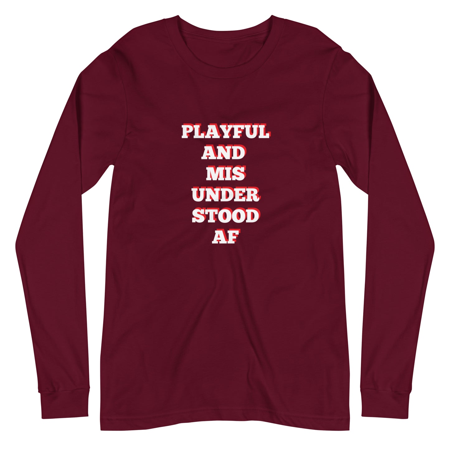 Playful & Misunderstood AF (Unisex) Long Sleeve Tee