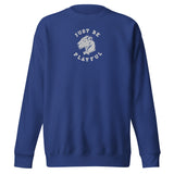 Just Be Playful Embroidered (Unisex) Premium Sweatshirt