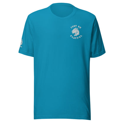 Just Be Playful (Unisex) T-Shirt