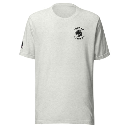 Just Be Playful Embroidered (Unisex) T-Shirt