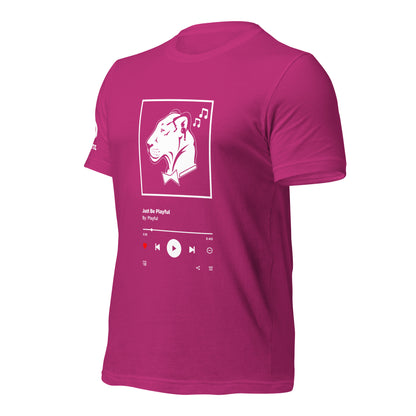 Just Be Playful Streaming (Unisex) Tee