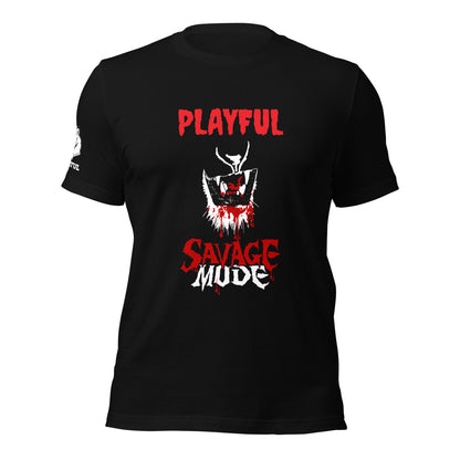 Playful Savage Mode (Unisex) T-Shirt