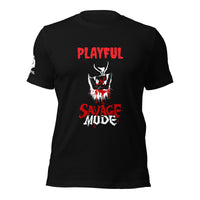 Playful Savage Mode (Unisex) T-Shirt