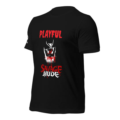 Playful Savage Mode (Unisex) T-Shirt