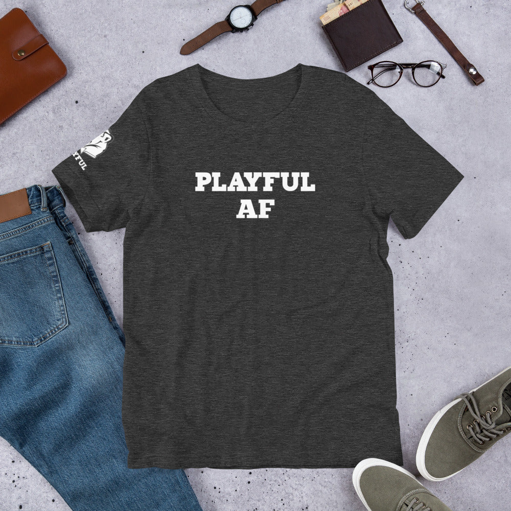 Playful AF (Unisex) Tee