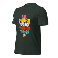I'm Playful Doing Playful Things (Unisex) T-Shirt
