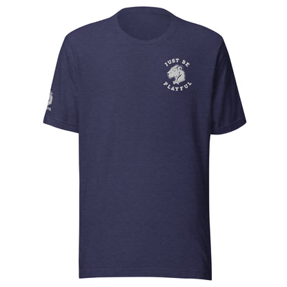 Just Be Playful (Unisex) T-Shirt