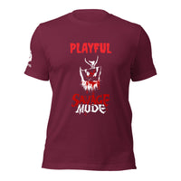 Playful Savage Mode (Unisex) T-Shirt