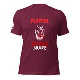 Playful Savage Mode (Unisex) T-Shirt