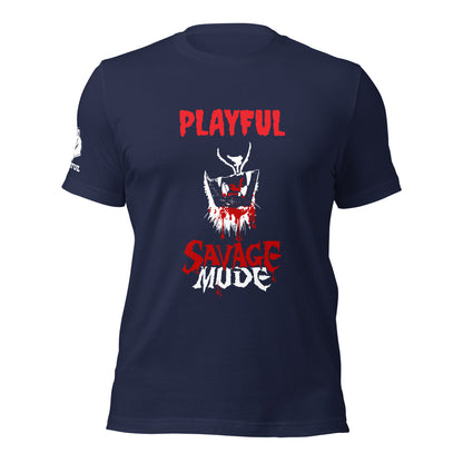 Playful Savage Mode (Unisex) T-Shirt