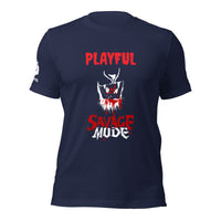 Playful Savage Mode (Unisex) T-Shirt
