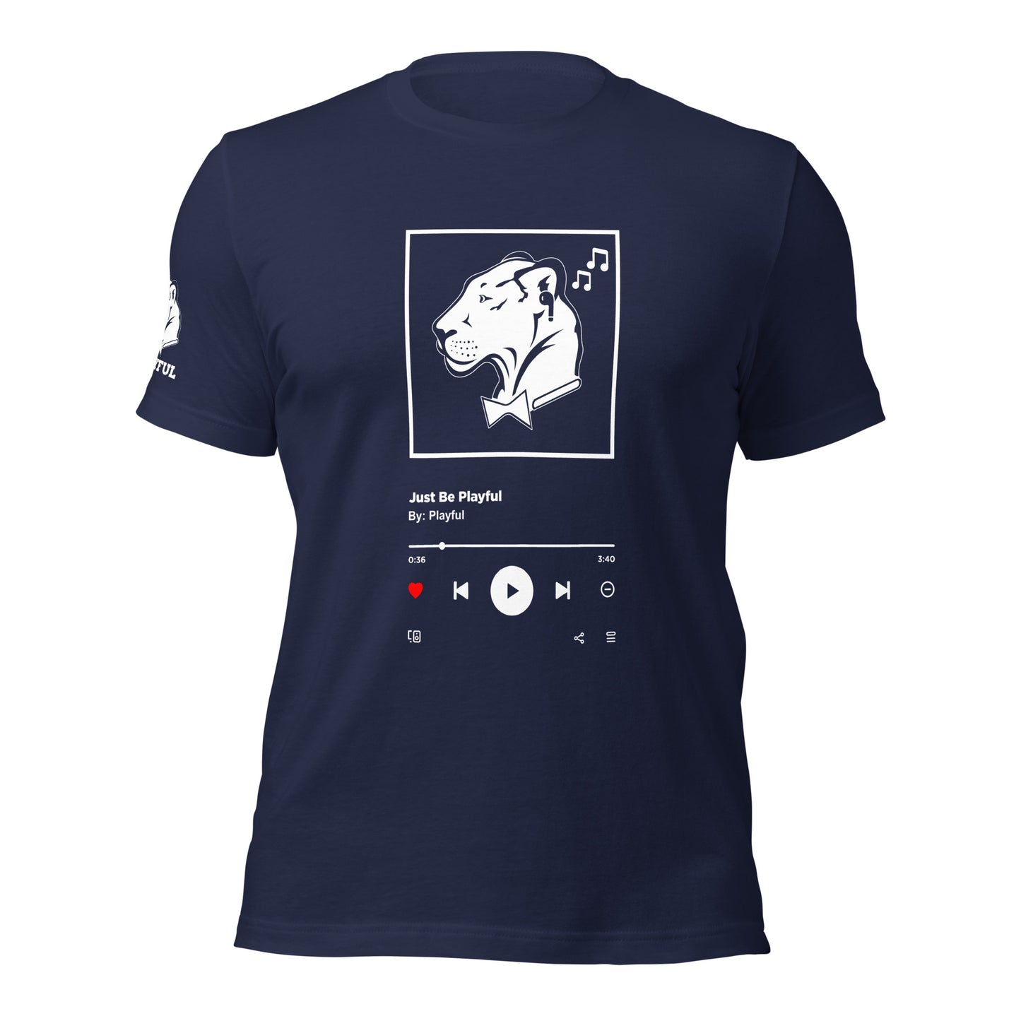 Just Be Playful Streaming (Unisex) Tee
