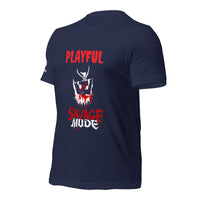 Playful Savage Mode (Unisex) T-Shirt