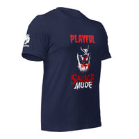 Playful Savage Mode (Unisex) T-Shirt