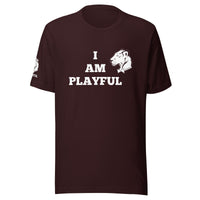 I Am Playful (Unisex) T-Shirt